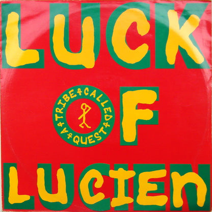 A Tribe Called Quest : Luck Of Lucien (12")