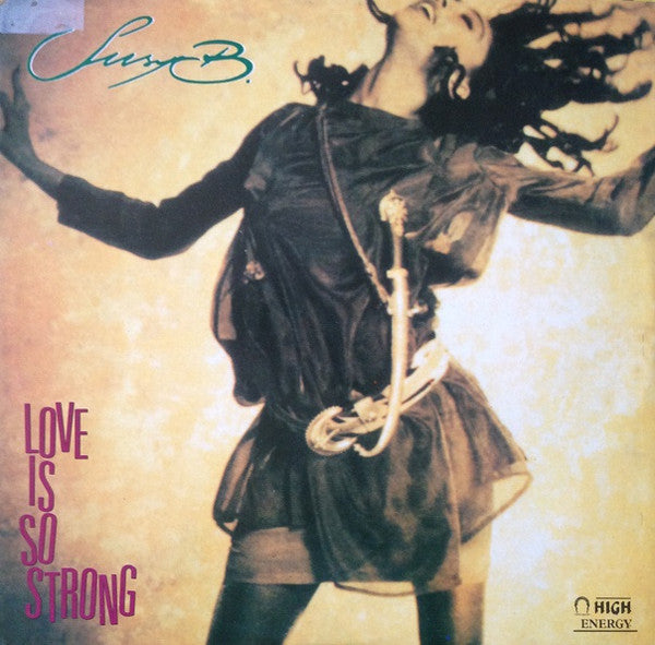 Susy B. : Love Is So Strong (12")