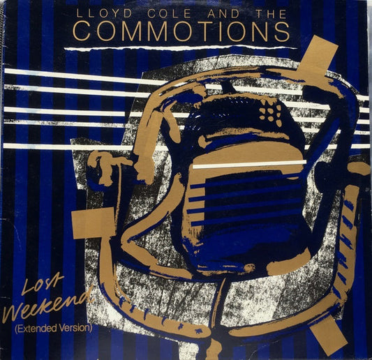 Lloyd Cole & The Commotions : Lost Weekend (Extended Version) (12", Single)