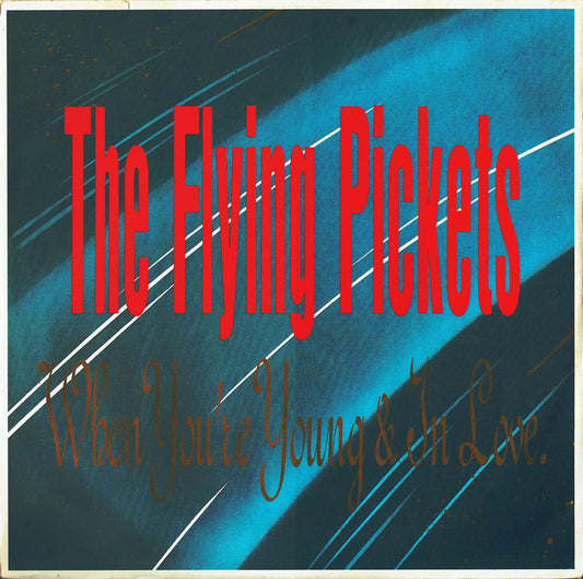 The Flying Pickets : When You're Young & In Love (12", Single)
