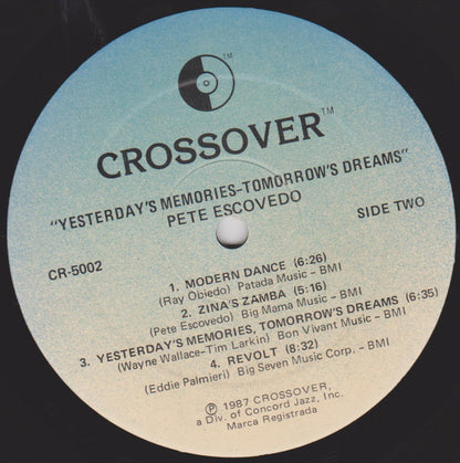 Pete Escovedo : Yesterday's Memories · Tomorrow's Dreams (LP, Album)