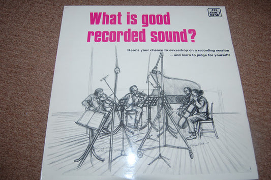 Various : What Is Good Recorded Sound? (LP, Album)