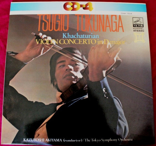 Tsugio Tokunaga, Aram Khatchaturian : Violin Concerto In D Major (LP, Quad)