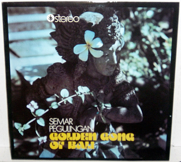 Gamelan Semar Pegulingan : Golden Gong Of Bali (LP, Album)