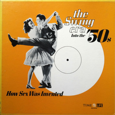 Various : The Swing Era Into The 50's: How Sex Was Invented (3xLP, Comp + Box, RE)