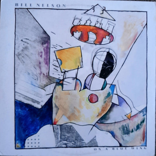 Bill Nelson : On A Blue Wing (LP, Album)