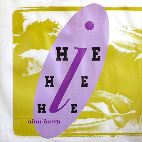 Alan Barry : Hie Hie Hie (12")