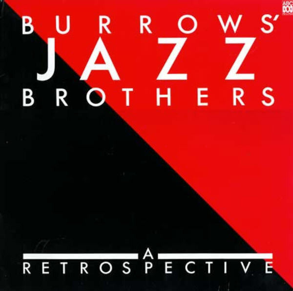 Don Burrows : Burrows' Jazz Brothers - A Retrospective (LP, Album)