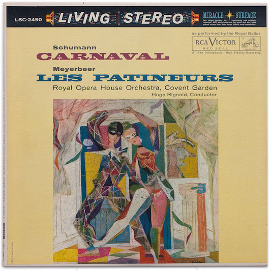 Robert Schumann, Giacomo Meyerbeer, Orchestra Of The Royal Opera House, Covent Garden, Hugo Rignold : Carnaval, Les Patineurs (LP, RE)