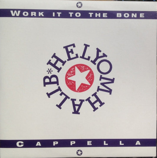 Cappella : Helyom Halib (Work It To The Bone) (12")