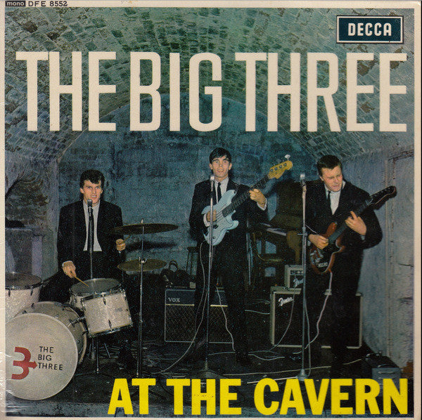 The Big Three : At The Cavern (7", EP, Mono, RE)