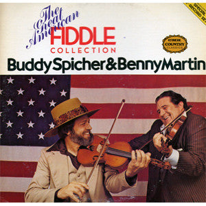 Buddy Spicher & Benny Martin : The Great American Fiddle Collection (2xLP, Album, Gat)
