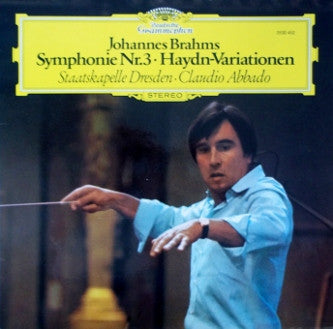Johannes Brahms, Staatskapelle Dresden, Claudio Abbado : Symphonie Nr.3 / Haydn-Variationen (LP)