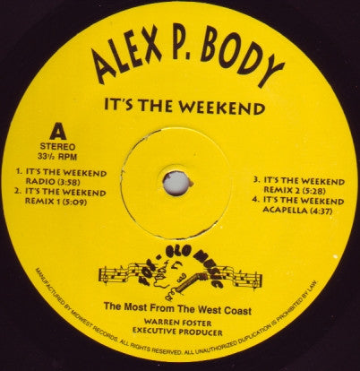 Alex P. Body : It's The Weekend (12")