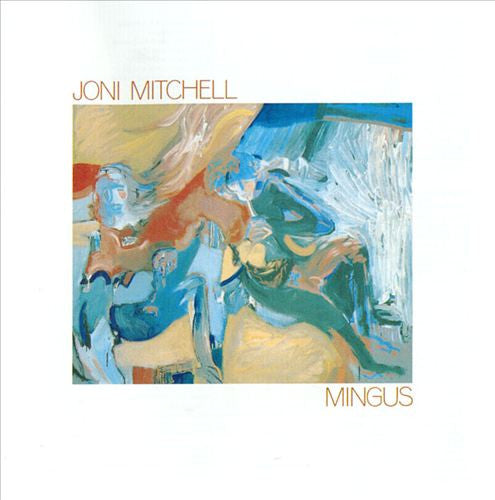 Joni Mitchell : Mingus (LP, Album, Gat)
