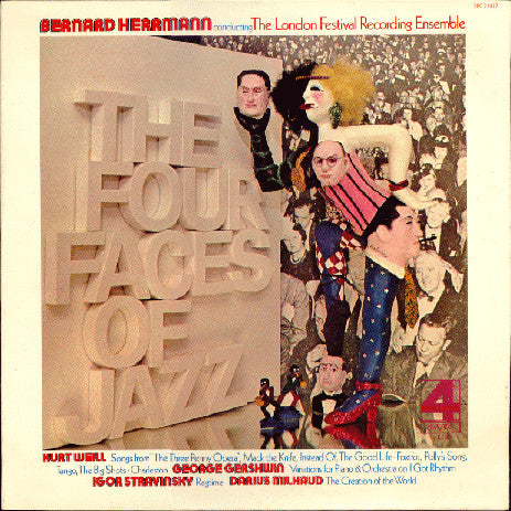 Bernard Herrmann Conducting The London Festival Recording Ensemble : The Four Faces Of Jazz (LP, Album, Gat)