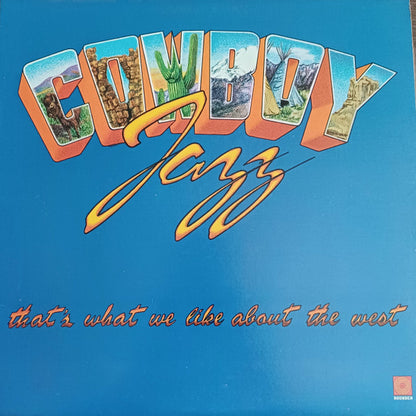 Cowboy Jazz : That's What We Like About The West (LP, Album)