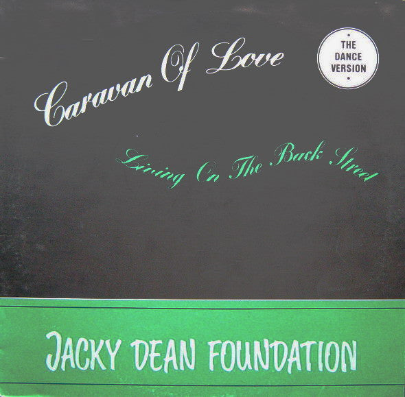 Jacky Dean Foundation : Caravan Of Love (The Dance Version) (12")