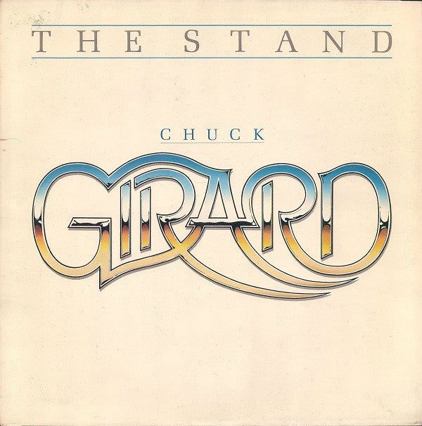 Chuck Girard : The Stand (LP, Album)
