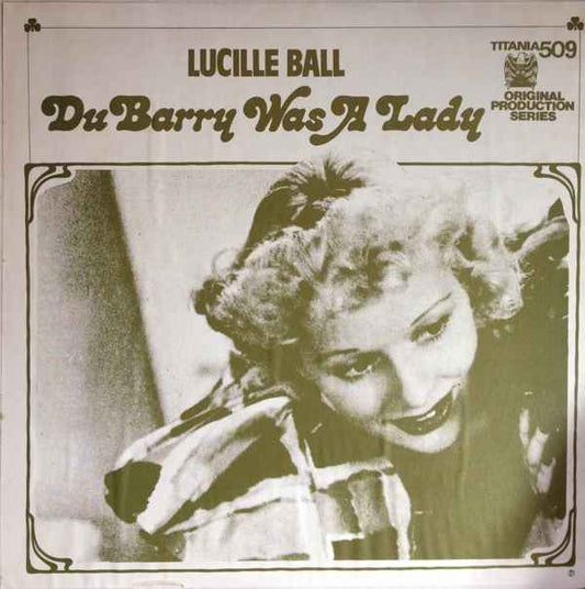 Lucille Ball, Deanna Durbin : DuBarry Was A Lady / Can't Help Singing (LP, Comp, Mono)