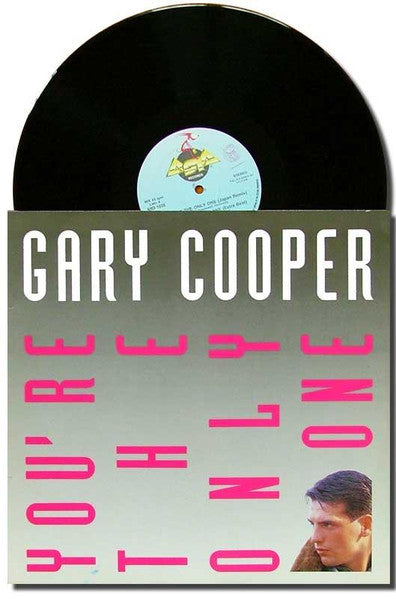 Gary Cooper : You're The Only One (12")