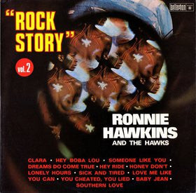 Ronnie Hawkins And The Hawks (2) : Rock Story - Vol. 2 (LP, Album, RE)