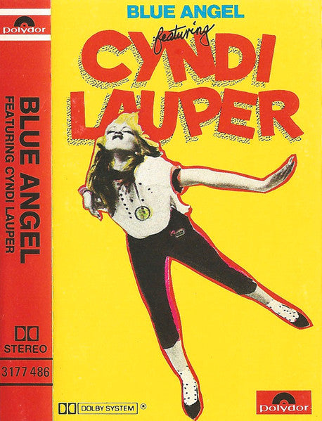 Blue Angel (3) : Blue Angel Featuring Cyndi Lauper (Cass, Album)