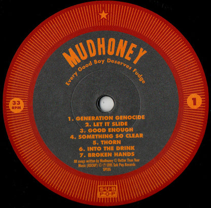Mudhoney : Every Good Boy Deserves Fudge (LP, Album, RE, RM)