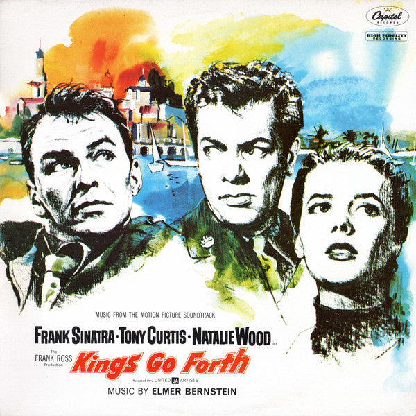Elmer Bernstein : Kings Go Forth - Music From The Motion Picture Soundtrack (LP, Album, RE)