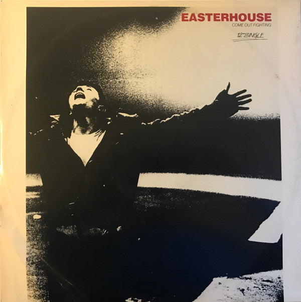 Easterhouse : Come Out Fighting (12", Single, Ltd)