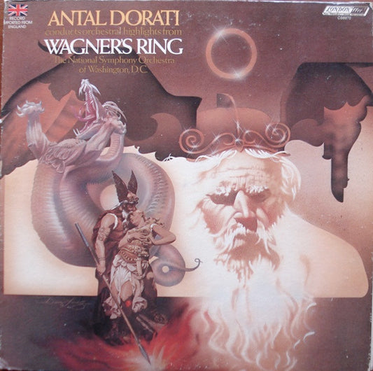 Richard Wagner / Antal Dorati  Conducting  National Symphony Orchestra Of Washington, D.C.* : Antal Dorati Conducts Orchestral Highlights From Wagner's Ring (LP)