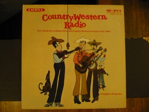 Hank Williams, Roy Acuff, Carson Robison, The Sons Of The Pioneers : Country-Western Radio (LP, Comp)