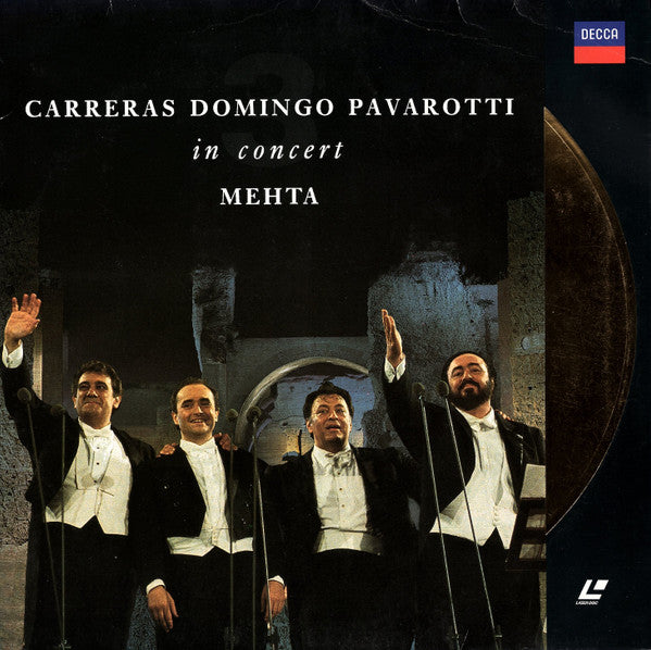 José Carreras, Placido Domingo, Luciano Pavarotti, Zubin Mehta : In Concert (Laserdisc, 12", Album, PAL)