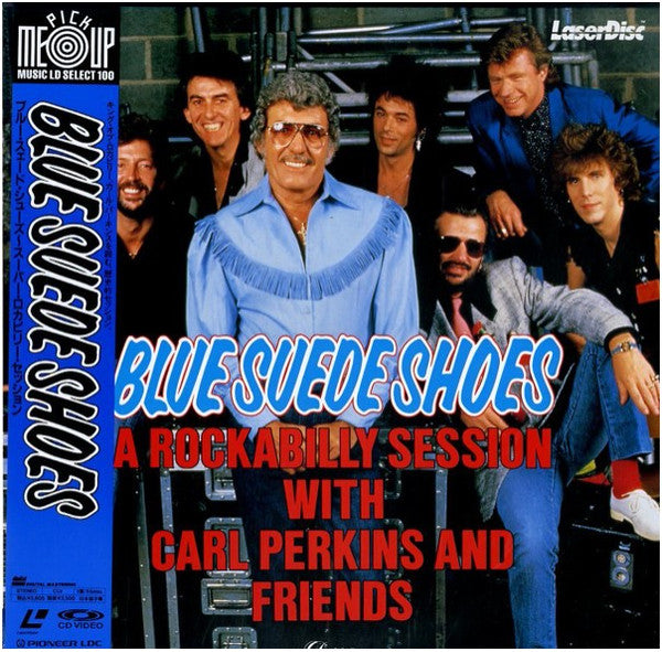 Carl Perkins & Friends : Blue Suede Shoes A Rockabilly Session With Carl Perkins And Friends (Laserdisc, 12", S/Sided, NTSC, CD )