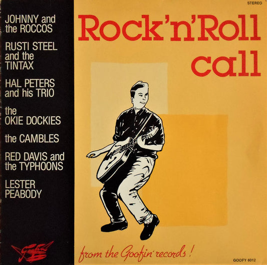 Various : Rock'N'Roll Call From The Goofin' Records! (LP, Comp)