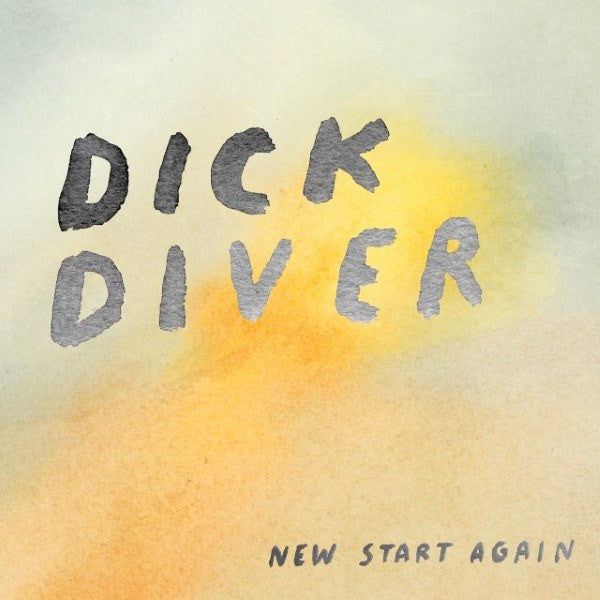 Dick Diver : New Start Again (LP, Album, RP, Yel)