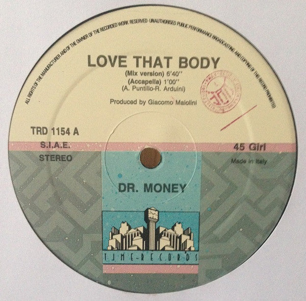 Dr. Money : Love That Body (12")