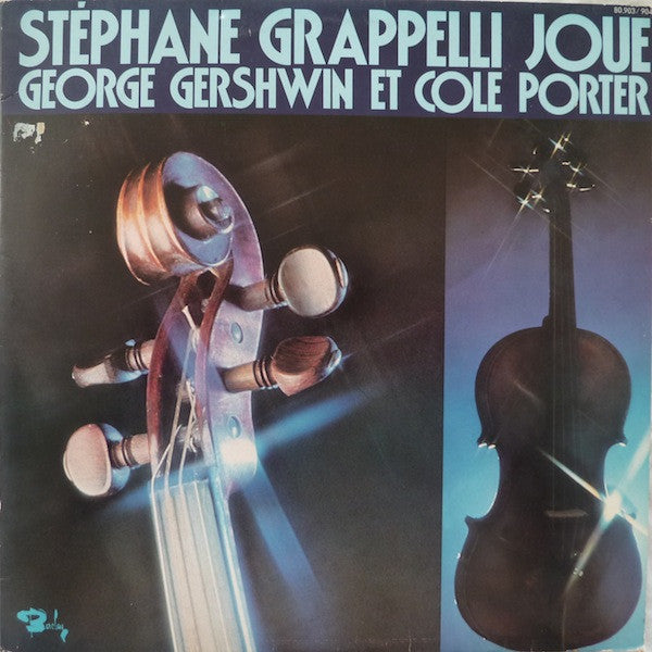 Stéphane Grappelli : Stéphane Grappelli Joue George Gershwin Et Cole Porter (2xLP, Comp)