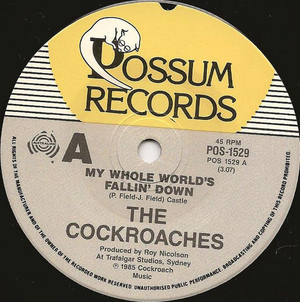 The Cockroaches : My Whole World's Falling Down (7", Single)