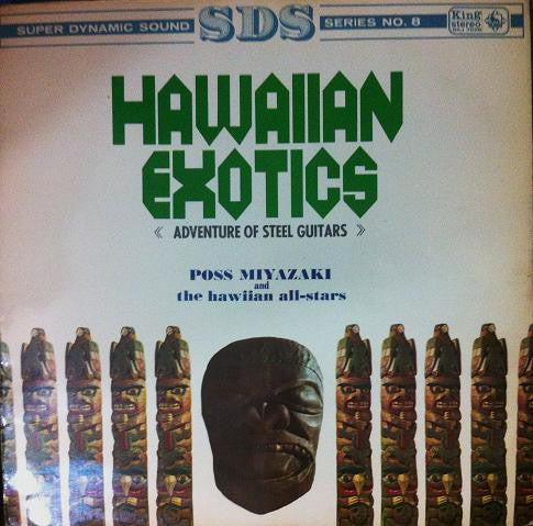 Poss Miyazaki & The Hawaiian All-Stars : Hawaiian Exotics (LP)