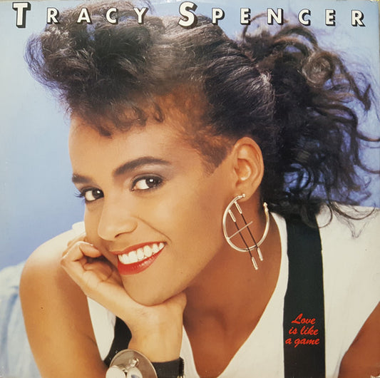 Tracy Spencer : Love Is Like A Game (12", Single)
