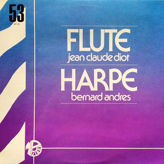 Jean-Claude Diot / Bernard Andres : Flute Et Harpe (LP)