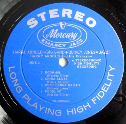 Harry Arnold And Quincy Jones : Harry Arnold + Big Band + Quincy Jones = Jazz! (LP, Album)