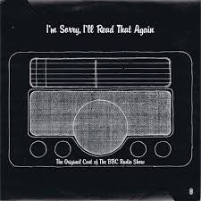 I'm Sorry, I'll Read That Again* : I'm Sorry, I'll Read That Again (LP, Comp, Mono, Club)