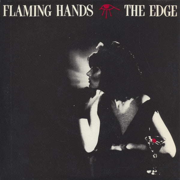 Flaming Hands : The Edge (7", Single)