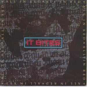It Bites : All In Red (12", Single)