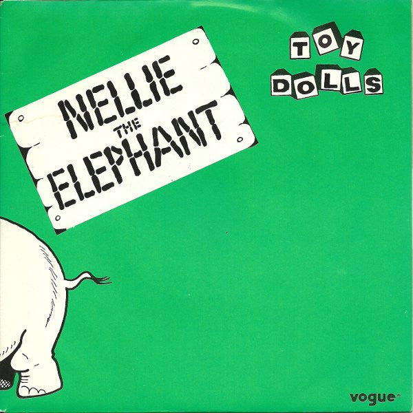 Toy Dolls : Nellie The Elephant (7", Gre)