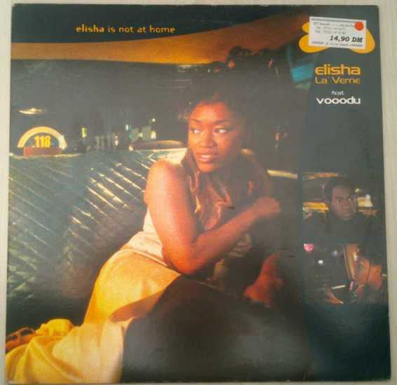 Elisha La'Verne Featuring Vooodu : Elisha Is Not At Home (12")