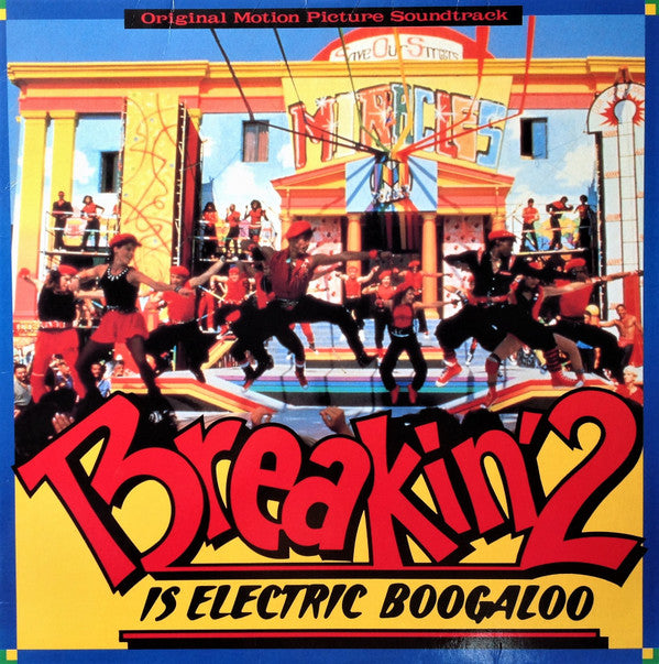 Various : Original Motion Picture Soundtrack - Breakin' 2 Electric Boogaloo (LP, Album)