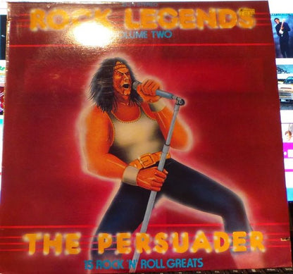 Various : Rock Legends Volume Two : The Persuader (LP, Comp)